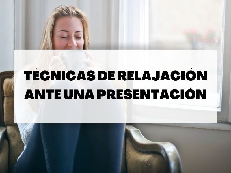 Descubre técnicas de relajación ante una presentación